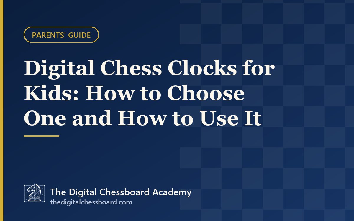 Digital chess clocks for kids
